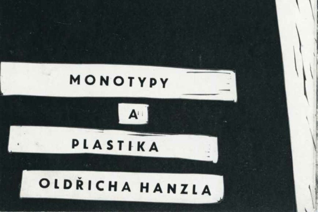 Monotypy a&nbsp;plastika Oldřicha Hanzla